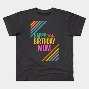 Birthday mom 30th Kids T-Shirt